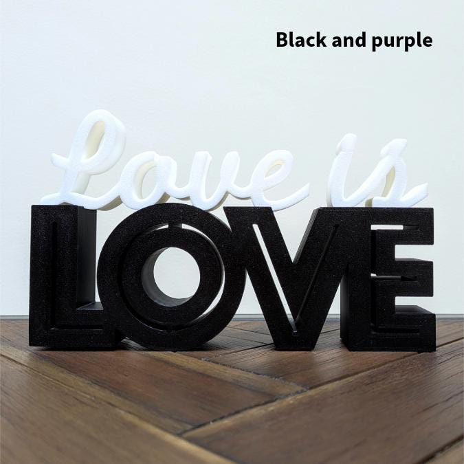 Love Is Love Sign | 3D Printed Pride Decor | LGBTQ+ Gift | Handmade Shelf Decoration