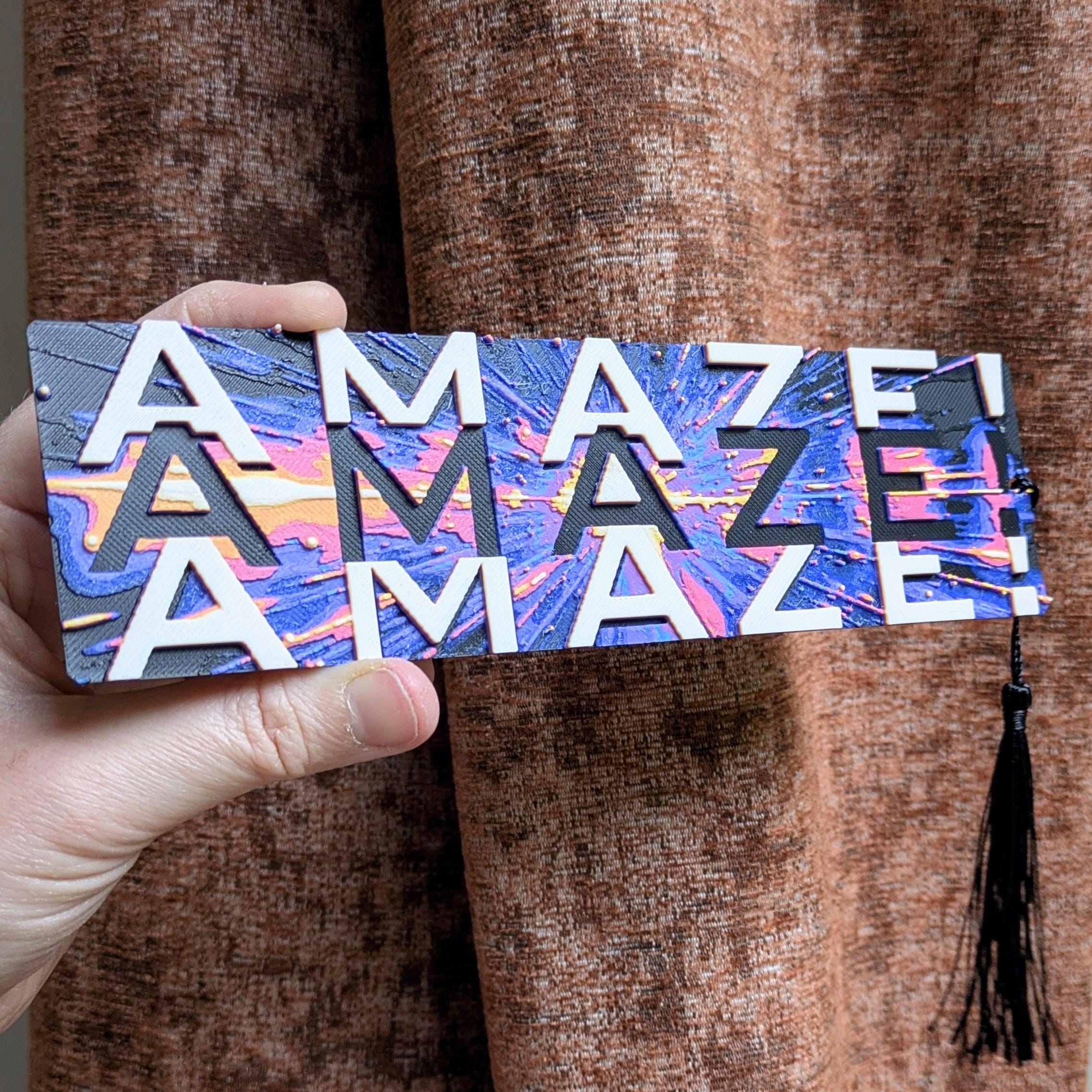Project Hail Mary Bookmark | "Amaze Amaze" | 3D Printed Sci-Fi Fan Gift