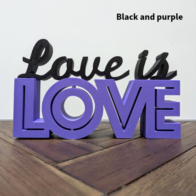 Love Is Love Sign | 3D Printed Pride Decor | LGBTQ+ Gift | Handmade Shelf Decoration